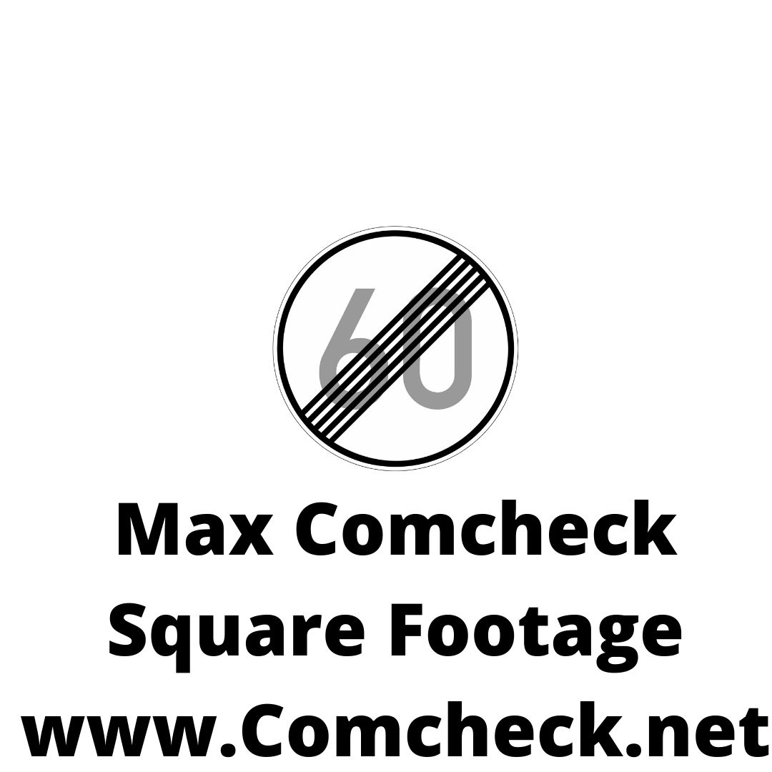 Maximum Comcheck Square Footage