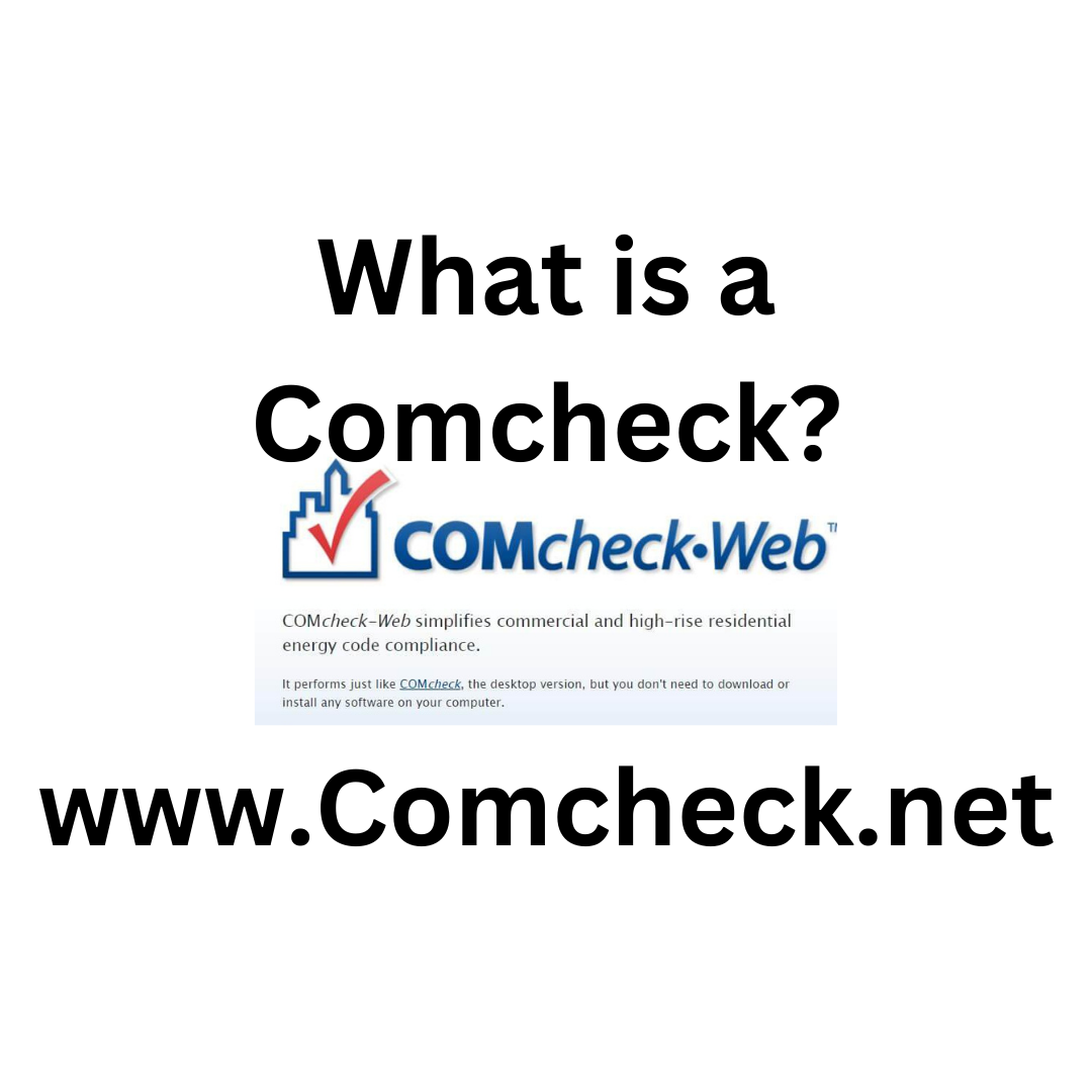 What is a Comcheck Report?