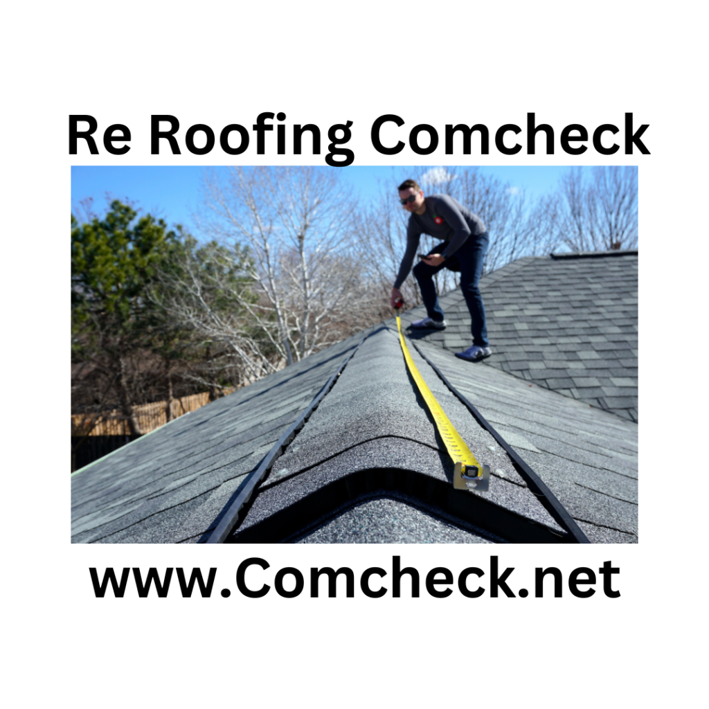Reroofing Comcheck (Step by Step Guide) - Comcheck Report Creation Service